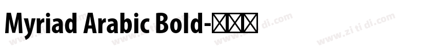 Myriad Arabic Bold字体转换